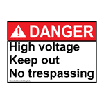 ANSI Danger High Voltage Keep Out No Trespassing Sign