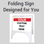 Let Us Design a Custom Folding Sign For You - FOLD-UP-QUOTE