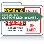 Custom Labels and Signs