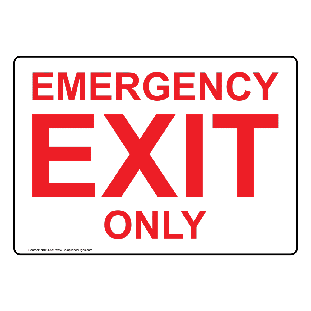 Emergency EXIT Only