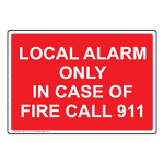 Red Local Alarm Only Emergency Sign