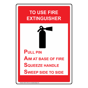 To use fire extinguisher P A S S