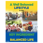 A Well Balanced Lifestyle Is The Key Poster