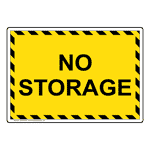 Yellow No Storage Office Sign With Border