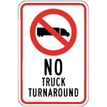 Reflective No Truck Turnaround Sign With Symbol