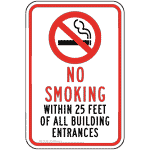 No Smoking Within 25 Feet Of All Building Entrances Sign