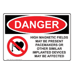 White OSHA Danger High Magnetic Fields May Be Present Sign