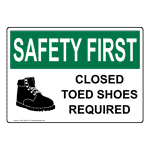 Safety First Closed Toed Shoes Required Sign