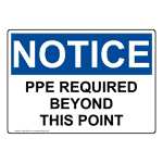 Notice PPE Required Beyond This Point Sign