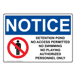 OSHA Notice Detention Pond No Swimming Sign