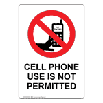 Cell Phone Use Is Not Permitted Sign With Symbol