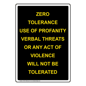 zero tolerance for profanity threats violence