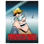 Eye Protection Works! See For Yourself Poster