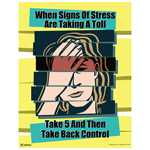 When Signs Of Stress Are Taking A Toll Poster