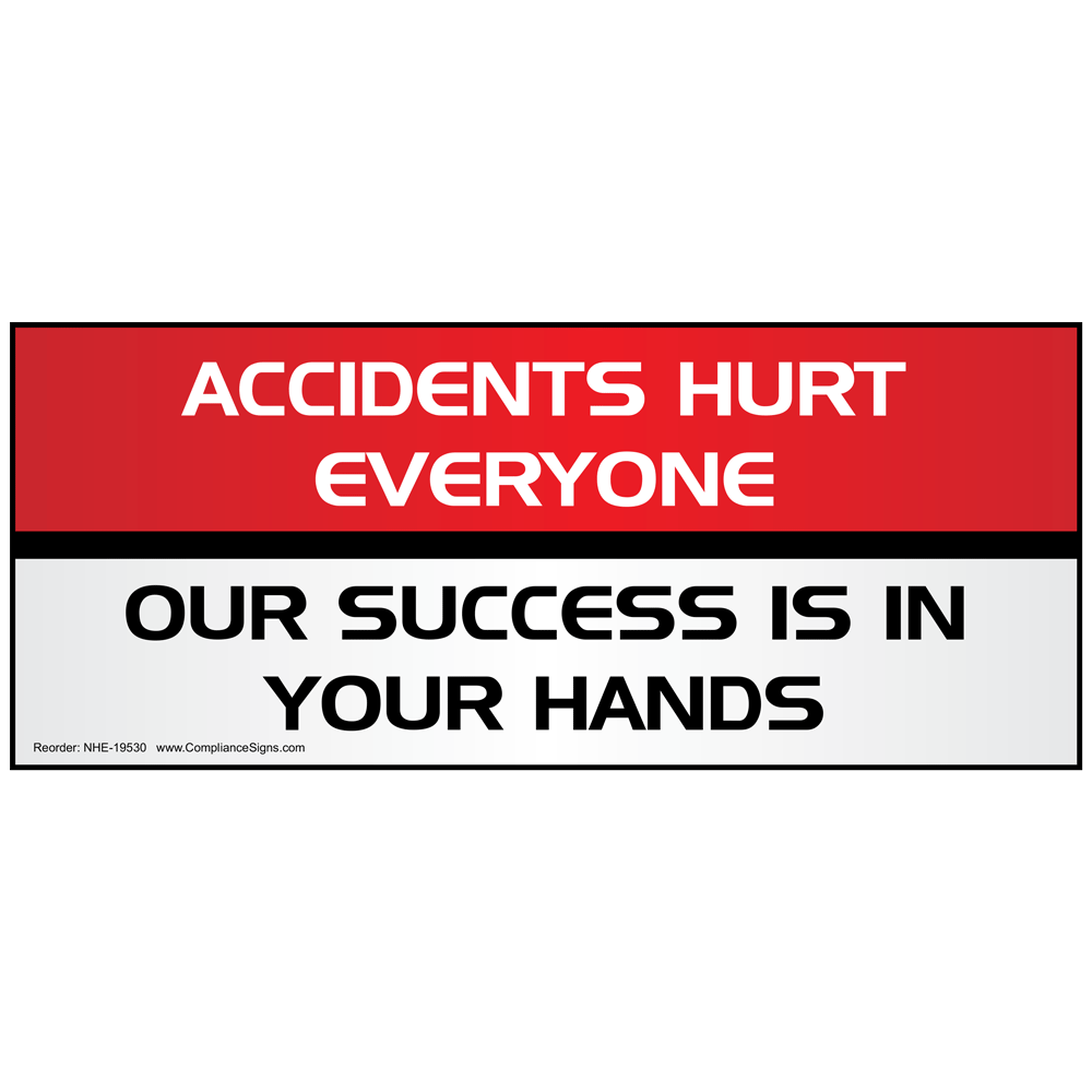 safety banners remind workers to work safely