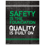 Safety Is The Foundation Poster