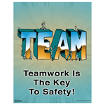 Team Teamwork Is The Key To Safety! Poster