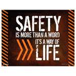 Safety Is More Than A Word Poster