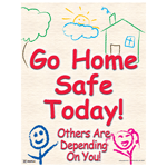 Go Home Safe Today! Poster
