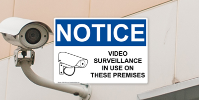 Notice Video Surveillance In Use Sign