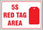 5S Red Tag Area Sign with Tag Image 40S4072