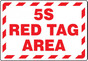 5S Red Tag Area Sign 40S4071