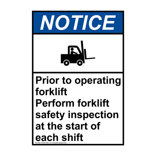 Portrait ANSI NOTICE Perform Forklift Safety Inspection Sign with Symbol ANEP-5365