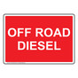 Off Road Diesel Sign