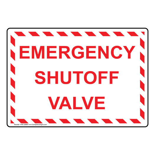 Emergency Shutoff Valve Sign NHE-28984