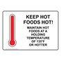 Keep Hot Foods Hot Maintain Sign NHE-15638