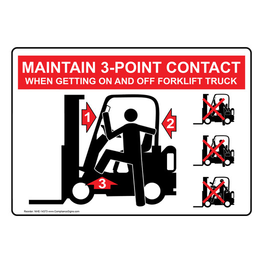 3-Point Contact When Getting On And Off Forklift Truck Sign NHE-14373