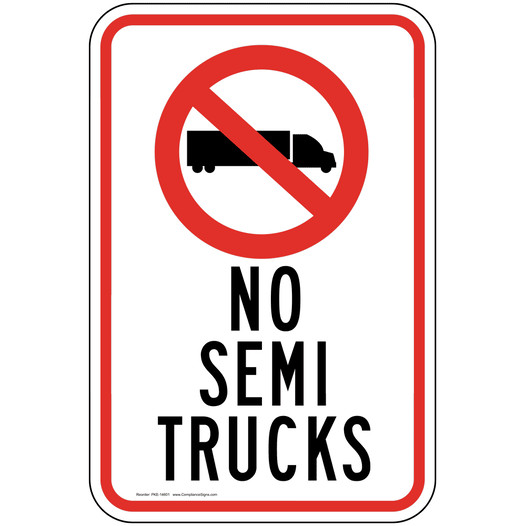 No Semi Trucks Sign for Parking Control PKE-14601