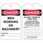 OSHA DANGER MEN WORKING ON MACHINERY - DO NOT REMOVE THIS TAG Safety Tag CS738717