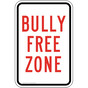 Bully Free Zone Sign for Children / School Safety PKE-14476