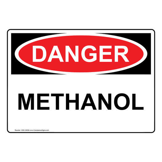 OSHA DANGER Methanol Sign ODE-38556