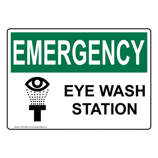 OSHA EMERGENCY Eye Wash Station Sign With Symbol OEE-2926