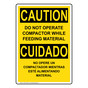 English + Spanish OSHA CAUTION Do Not Operate Compactor Sign OCB-14549