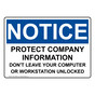 OSHA NOTICE Protect Company Information Computer Sign ONE-18585