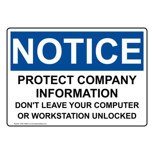 OSHA NOTICE Protect Company Information Computer Sign ONE-18585