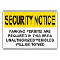 OSHA SECURITY NOTICE Parking Permits Required Sign OUE-5160