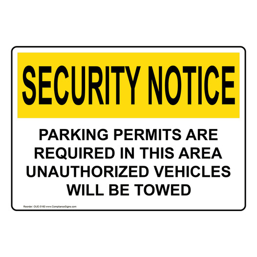 OSHA SECURITY NOTICE Parking Permits Required Sign OUE-5160