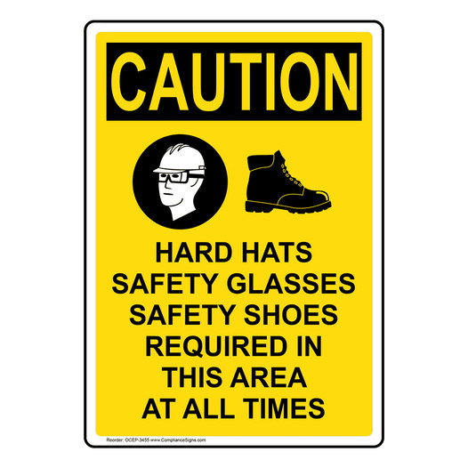 Portrait OSHA CAUTION Hard Hats Safety Glasses Sign With Symbol OCEP-3455