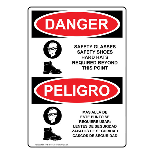 English + Spanish OSHA DANGER Safety Glasses Safety Shoes Hard Sign With Symbol ODB-5665-R