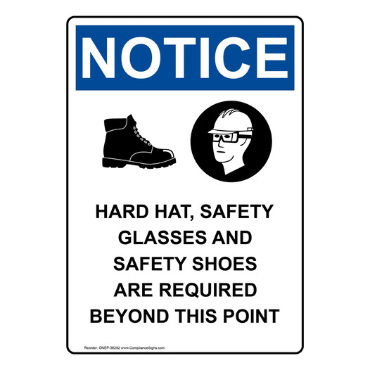 Portrait OSHA NOTICE Hard Hat, Safety Glasses Sign With Symbol ONEP-36292