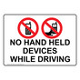 No Hand Held Devices While Driving Sign NHE-25769