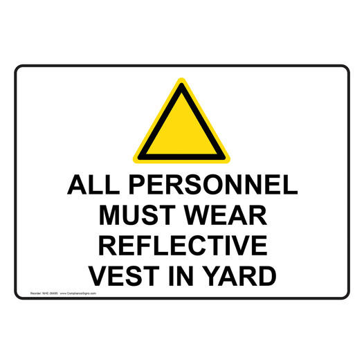 All Personnel Must Wear Reflective Sign With Symbol NHE-36490