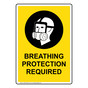 Portrait Breathing Protection Required Sign With Symbol NHEP-19675_YLW