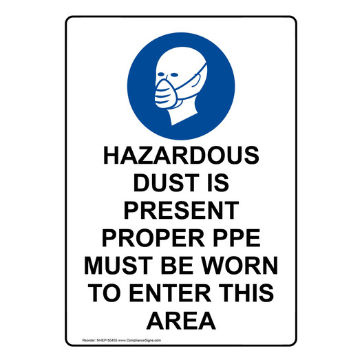 Portrait HAZARDOUS DUST IS PRESENT Sign with Symbol NHEP-50455