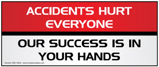 ACCIDENTS HURT EVERYONE BANNER SAFETY AWARENESS