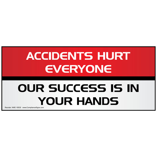 Accidents Hurt Everyone Banner NHE-19530